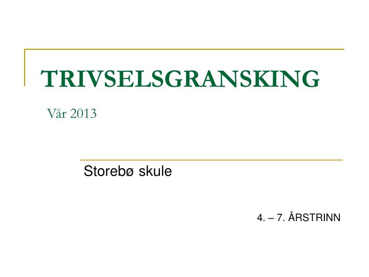 trivselsgransking v r 2013