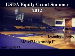 USDA Equity Grant Summer 2012