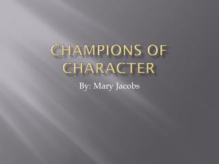 Champions of Character