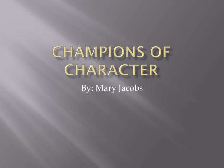 champions of character