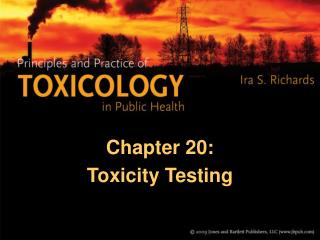 Chapter 20: Toxicity Testing