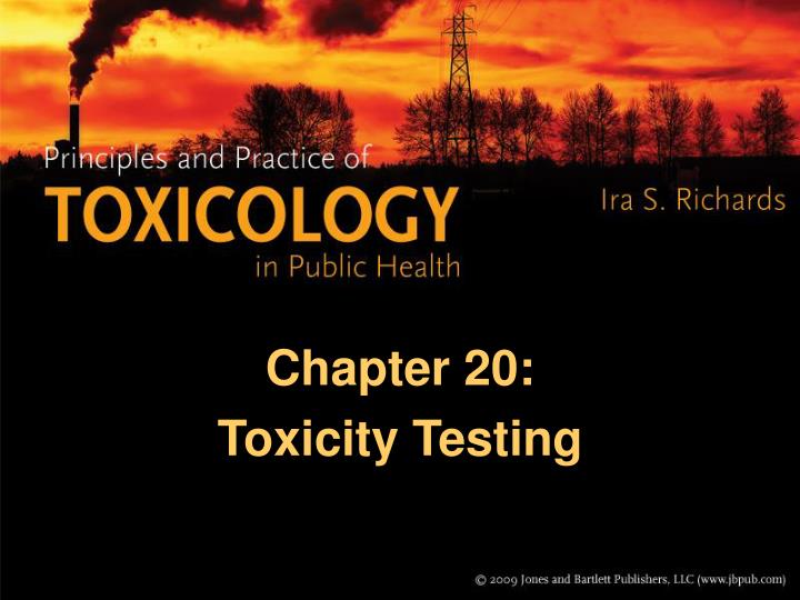 chapter 20 toxicity testing