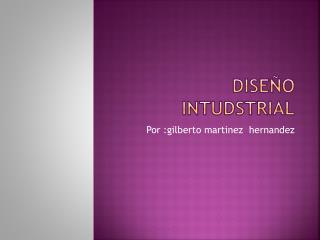 dise o intudstrial