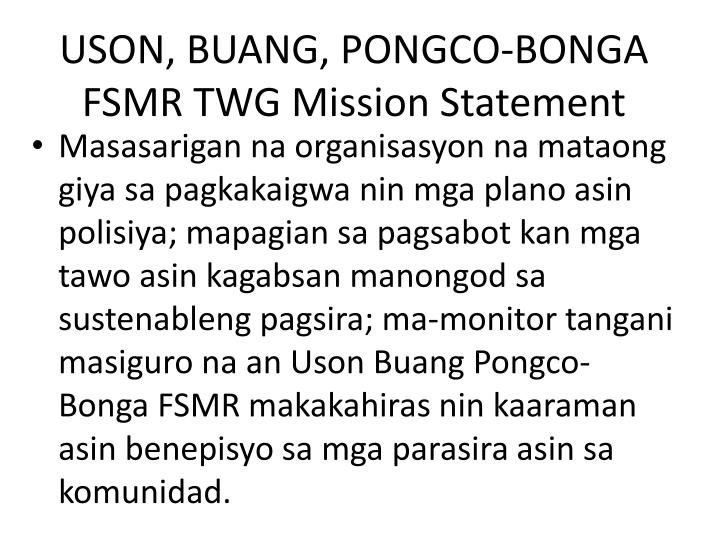 uson buang pongco bonga fsmr twg mission statement