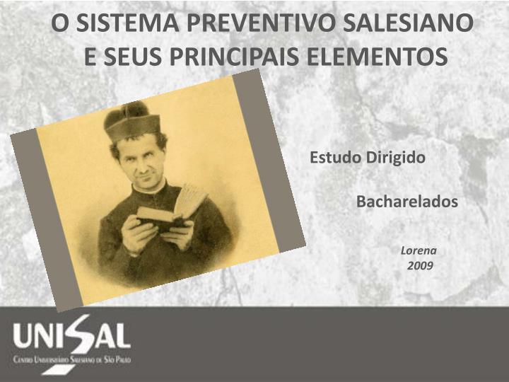 o sistema preventivo salesiano e seus principais elementos