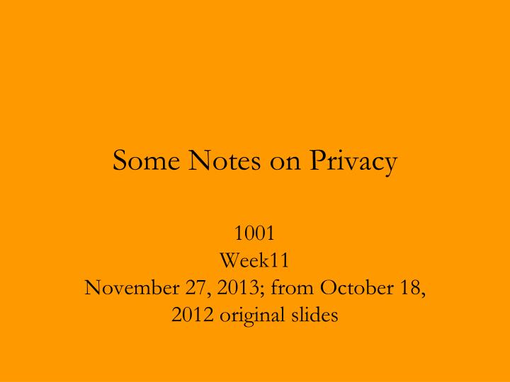 some notes on privacy