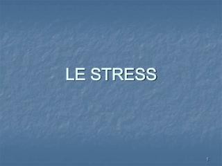 le stress