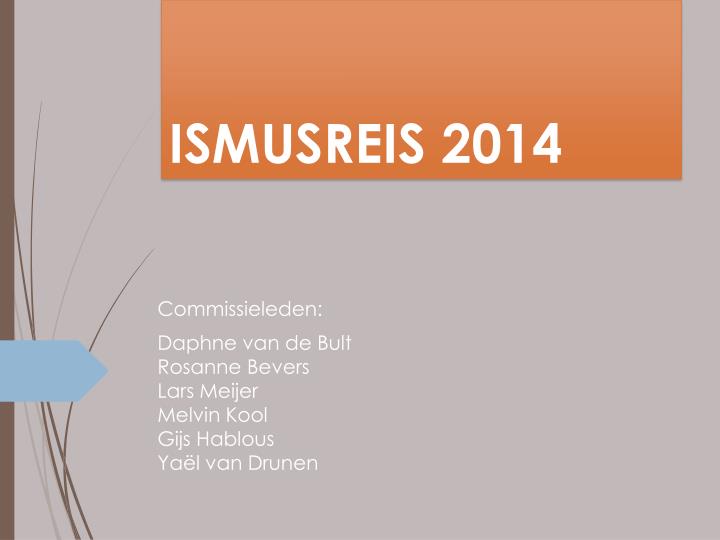 ismusreis 2014