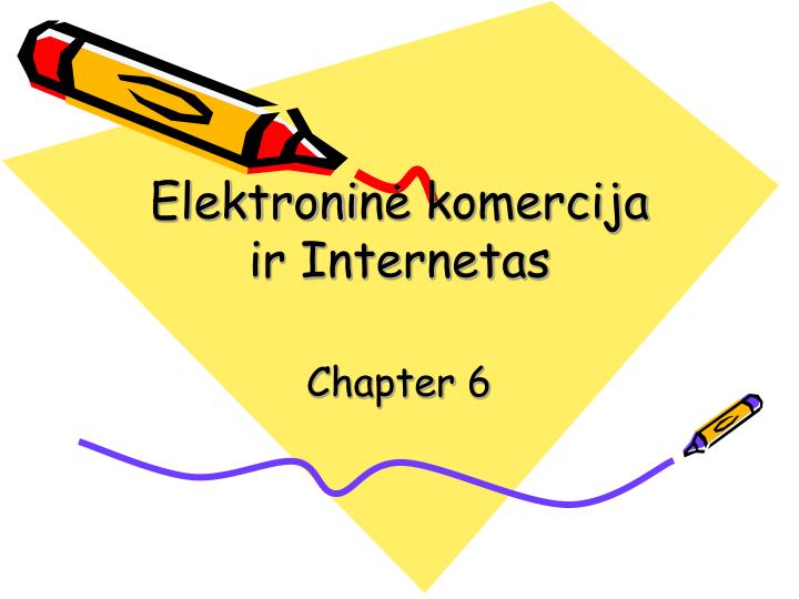 ele k troni n komercija ir internetas