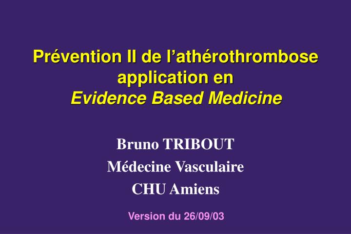 pr vention ii de l ath rothrombose application en evidence based medicine