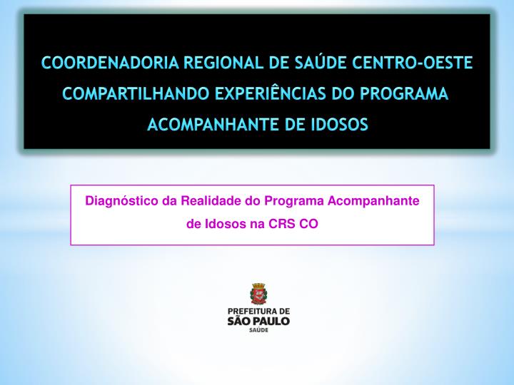 diagn stico da realidade do programa acompanhante de idosos na crs co