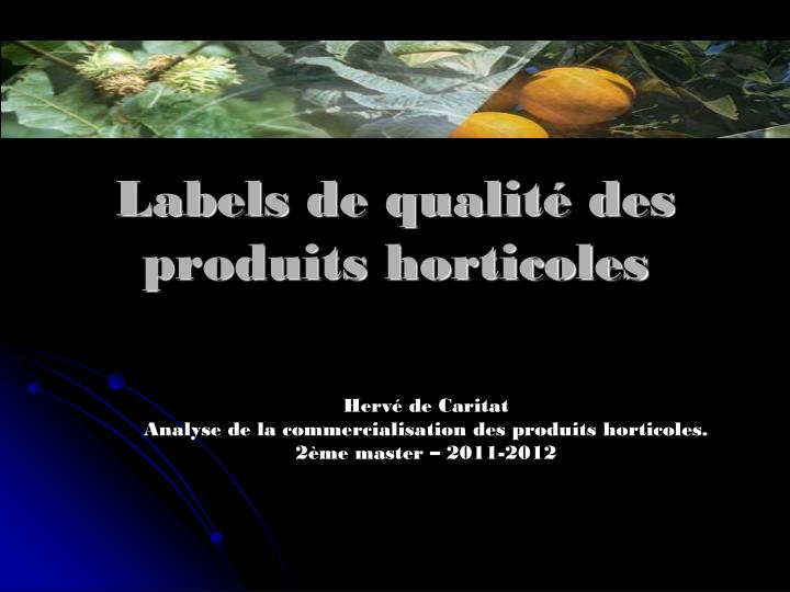 labels de qualit des produits horticoles