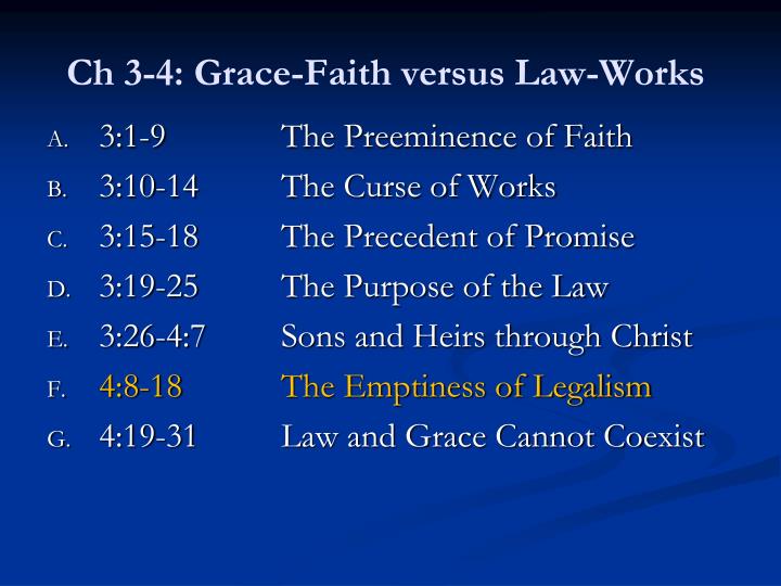 ch 3 4 grace faith versus law works