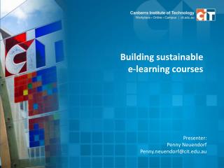 Building sustainable e-learning courses