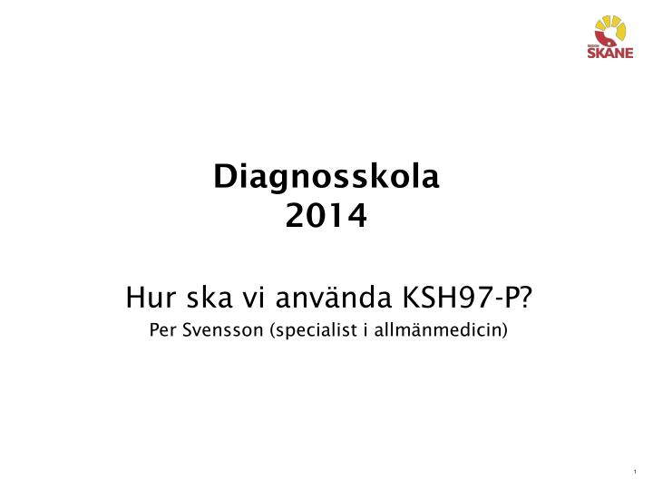 diagnosskola 2014
