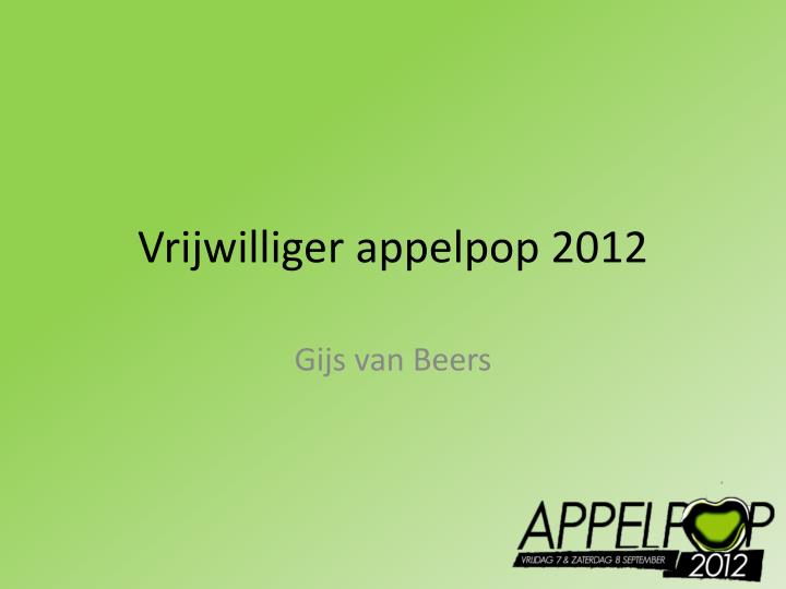 vrijwilliger appelpop 2012