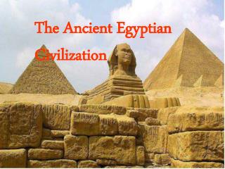The Ancient Egyptian Civilization