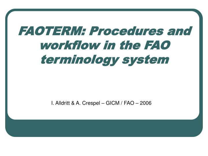 faoterm procedures and workflow in the fao terminology system