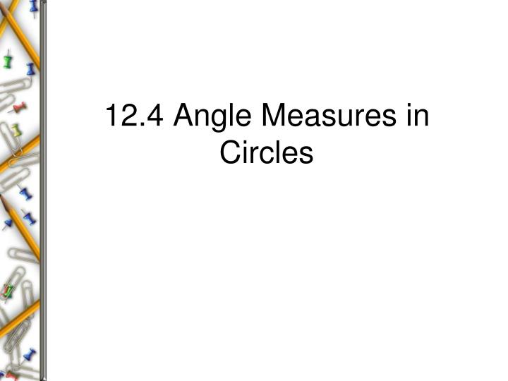 12 4 angle measures in circles