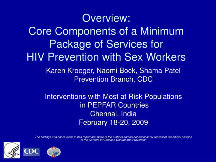 overview core components of a minimum package of services for hiv prevention with sex workers