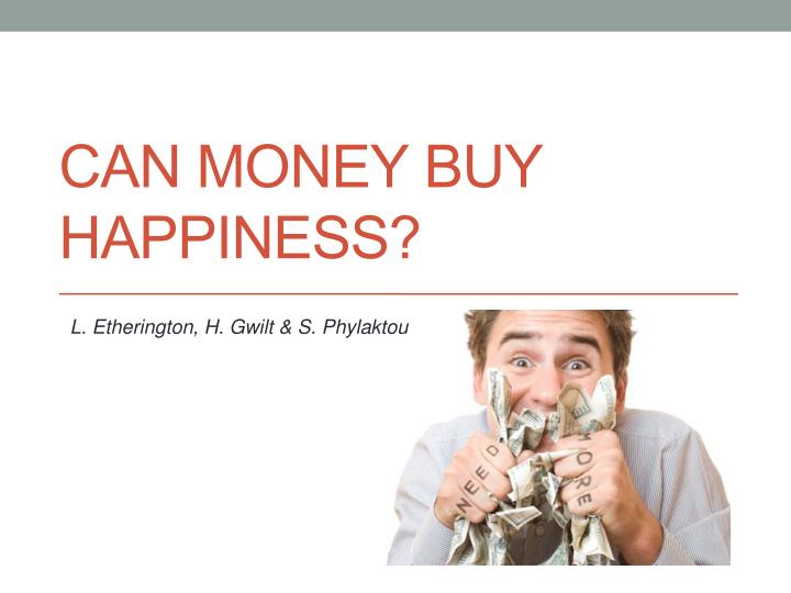 can money buy happiness