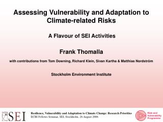 Assessing Vulnerability and Adaptation to Climate-related Risks A Flavour of SEI Activities