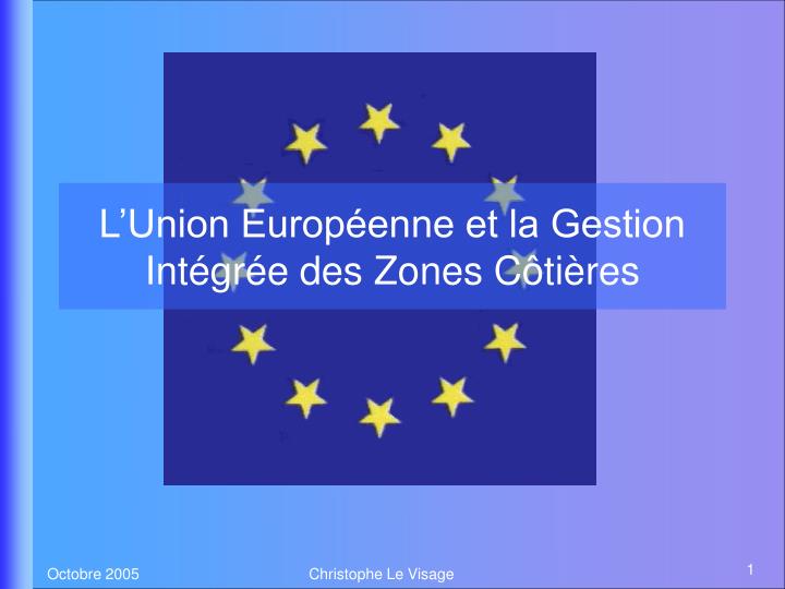 l union europ enne et la gestion int gr e des zones c ti res