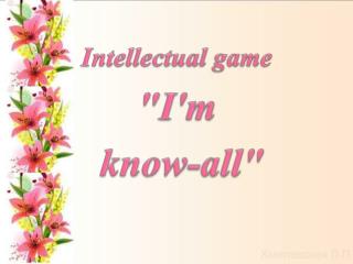 Intellectual game &quot;I'm know-all&quot;