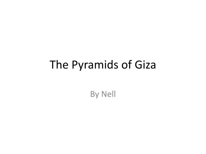 the pyramids of giza