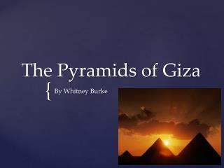 The Pyramids of Giza