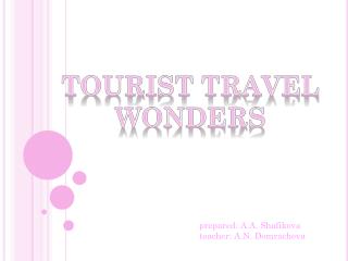 Tourist Travel wonders