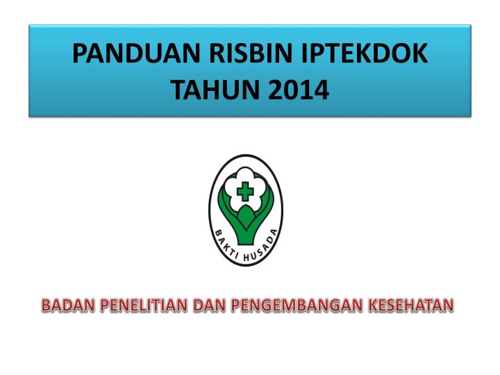 panduan risbin iptekdok tahun 201 4