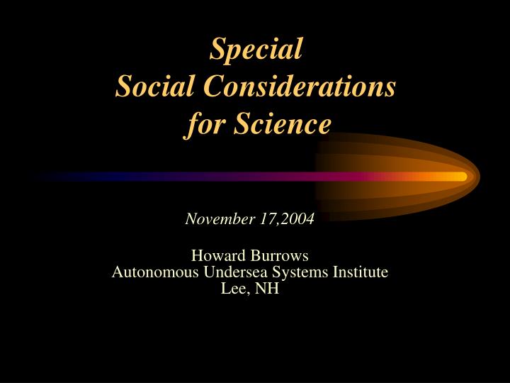 special social considerations for science