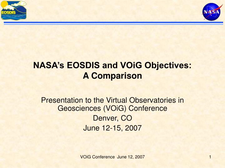 nasa s eosdis and voig objectives a comparison
