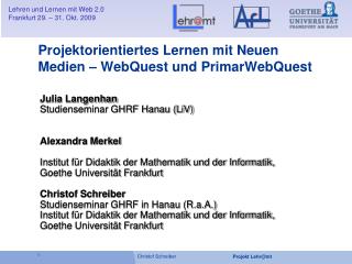 projektorientiertes lernen mit neuen medien webquest und primarwebquest