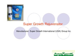 Super Growth Rejuvenator