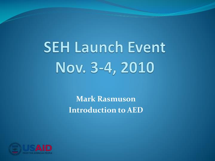 seh launch event nov 3 4 2010