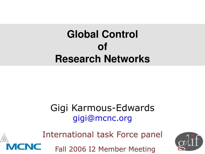 global control of research networks