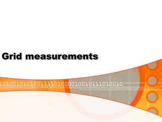 Grid measurements