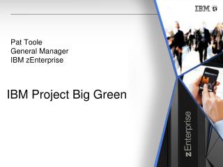 IBM Project Big Green