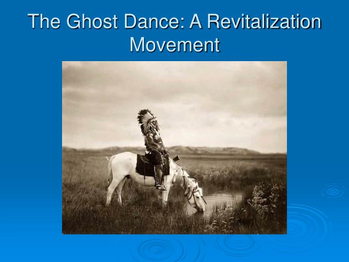 the ghost dance a revitalization movement