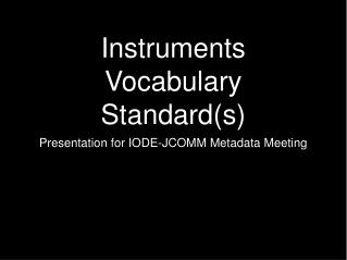 Instruments Vocabulary Standard(s)