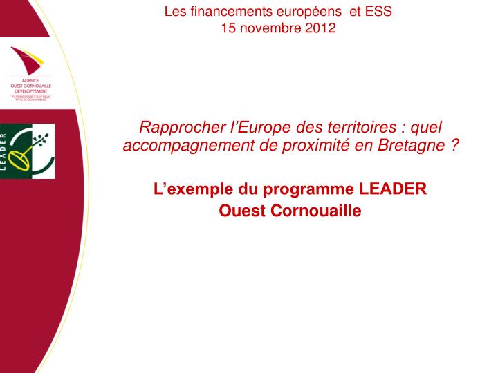 les financements europ ens et ess 15 novembre 2012