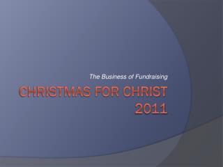 Christmas for Christ 2011