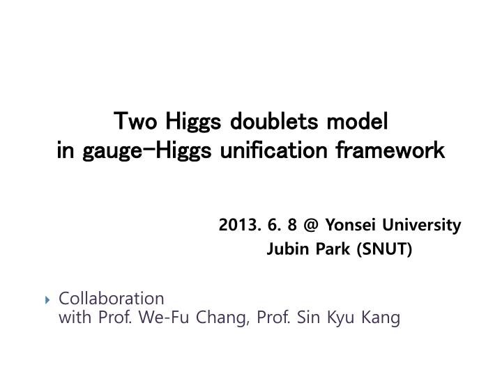 two higgs doublets model in gauge higgs unification framework