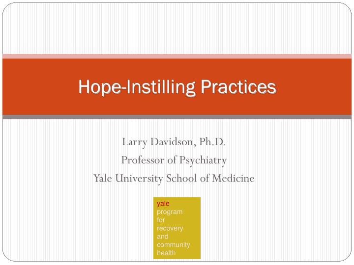 hope instilling practices