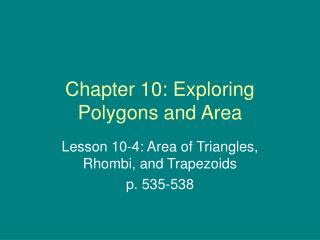 Chapter 10: Exploring Polygons and Area