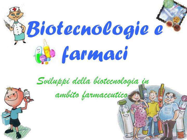 biotecnologie e farmaci