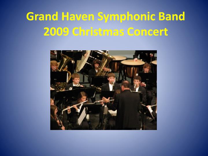 grand haven symphonic band 2009 christmas concert