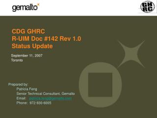 CDG GHRC R-UIM Doc #142 Rev 1.0 Status Update